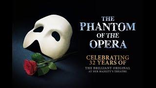 The Phantom of the Opera London  32nd Birthday