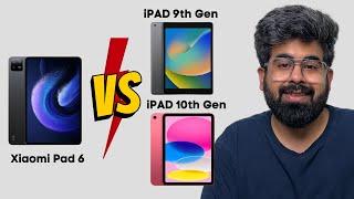 Xiaomi Pad 6 vs Apple iPad 9th Gen  Apple iPad 10th Gen  Best budget tablet ? ₹23999
