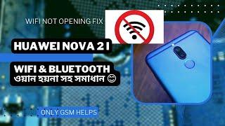 huawei nova 2i wifi problem fix