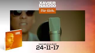 Xavier Naidoo Für dich. – Das neue Album – Jetzt vorbestellen