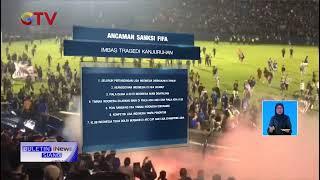 Sanksi FIFA Imbas Tragedi Kanjuruhan Piala Dunia Batal Digelar di Indonesia #BuletiniNewsPagi 0310