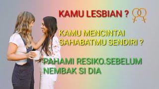 Cara Menyatakan Cinta Pada Sahabat Sendiri Untuk Lesbian  lgbt  ciri-ciri lesbian