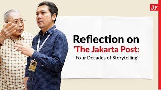 Reflecting on ‘The Jakarta Post Four Decades of Storytelling’
