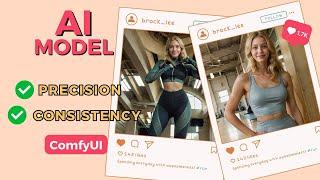 How to make an AI Instagram Model Girl on ComfyUI AI Consistent Character