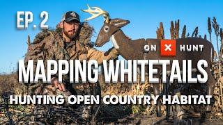 HOW TO HUNT OPEN COUNTRY - Mapping Whitetails