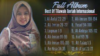 Full Album Qoriah Internasional  Ustadzah Yuni Wulandari  Juara MTQ Tingkat Internasional