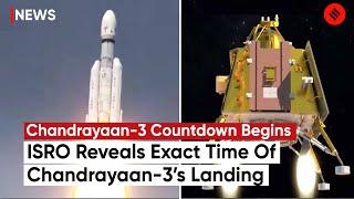 Chandrayaan 3s Lunar Mission Nears Moon ISRO Releases Exact Date & Time