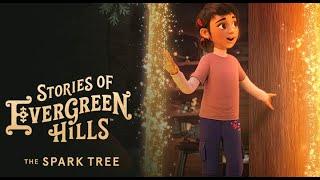 The Spark Tree  Stories of Evergreen Hills  Created by Chick-fil-A