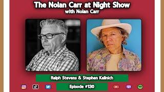 EP. 130  Ralph Stevens & Stephen Kalinich Interview