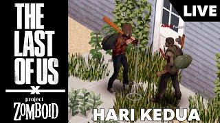 LIVEHabis di Raid  Sweeping dimulai  - Project Zomboid x Last Of Us Indonesia Part 2