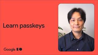 Learn passkeys for simpler and safer sign-in
