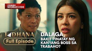 Dalaga forever na pinatahimik ng kanyang boss? Full Episode  Tadhana