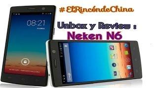 Neken N6 - Unbox y Review de  éste smartphone Android con 2Gb Ram32Gb Rom... en Español y HD