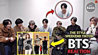 BTS Reaction to The Style Weekend Tiktok Remix  New Tiktok Challenge 