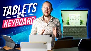 The BEST Tablets With A Keyboard + BONUS  2023 Edition