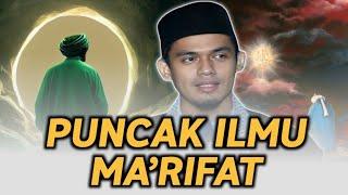 ILMU TINGKAT TINGGI- MARIFAT - BUYA ARRAZY HASYIM