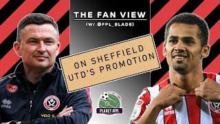 Sheffield Uniteds Promotion  The Fan View with @FPL_Blade  Planet FPL