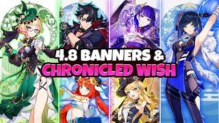 NEW UPDATE 4.8 Banners along with reruns and Chronicled Wish Banner - Genshin Impact