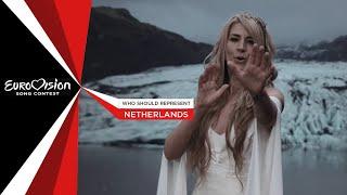 Eurovision Song Contest 2022  Who should represent The Netherlands? 
