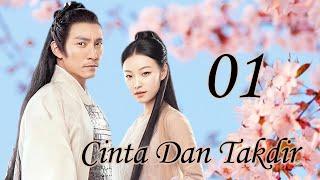 Cinta Dan Takdir 01丨Love and Destiny  Sebuah kisah cinta antara Dewa Perang dan seorang gadis muda