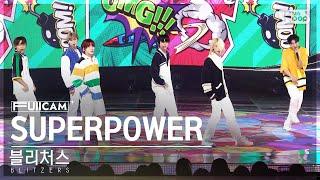 안방1열 풀캠4K 블리처스 SUPERPOWER BLITZERS FullCam│@SBS Inkigayo 240623