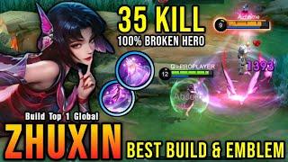 35 Kills New Hero Zhuxin Best Build and Emblem - Build Top 1 Global Zhuxin  MLBB