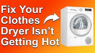 How To Fix Your Clothes Dryer Isnt Getting Hot Why is Your Clothes Dryer Not Getting Hot?