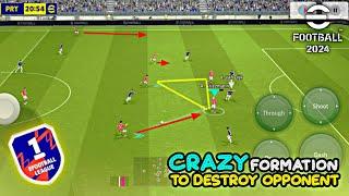 Crazy Formation To Destroy Opponent  eFootball 2024 Mobile