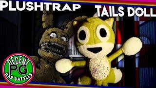 Tails Doll vs Plushtrap. Decent PG Rap Battle