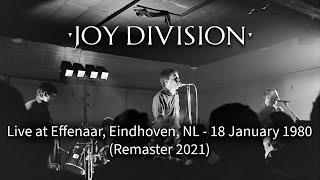 Joy Division - Live at Effenaar Eindhoven The Netherlands - 18 January 1980 Remaster 2021