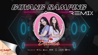 Duo Delima - Goyang Samping Remix Version  DJ Remix TIAN STORM