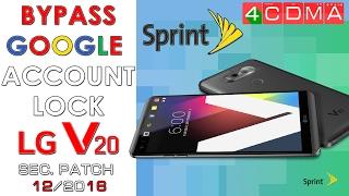 FAST METHOD LG V20 Google Account Bypass  Sprint LS997  Dec 2016  Android 7.0