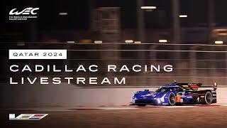 Cadillac Racing WEC Live from Qatar  Cadillac V-Series