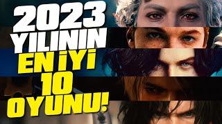 2023 YILININ EN İYİ 10 OYUNU VE BU YIL OYNADIĞIM TÜM OYUNLAR