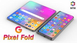 Google Pixel Fold Official Video Specs Leaks News Trailer Features Release Date Google Fold