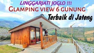 LINGGARJATI JOGLO  Glamping terviral    pemandangan alam 6 Gunung terbaik di Magelang Jateng 