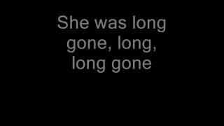 Syd Barrett - Long Gone Lyrics