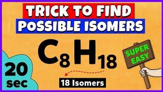 How to Find Possible Isomers of a Compound? Trick to Find Isomers