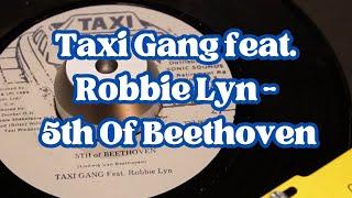 Taxi Gang feat. Robbie Lyn - 5th Of Beethoven 【 Reggae Vinyl Records 】