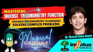 Inverse Trigonometry Function For NIMCET   Magical Capsule Course 2024  Impetus