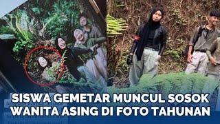 Viral Penampakan Wanita Asing di Foto Tahunan SMA di Tasikmalaya Siswa Gemetar Tak Kenal  Sosok Itu