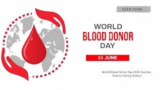 World Blood Donor Day 2024 Save Lives Donate Blood