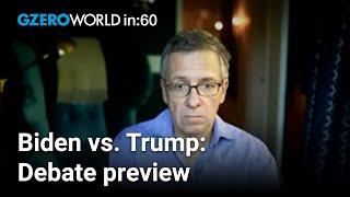 US presidential debate More risk for Biden than Trump  Ian Bremmer  World In 60