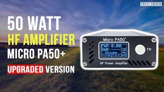 50 WATT PORTABLE HF AMPLIFIER PA-50+ UPGRADED