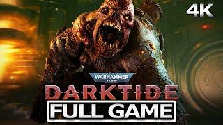 WARHAMMER 40000 DARKTIDE Full Gameplay Walkthrough  No Commentary【FULL GAME】4K 60FPS Ultra HD