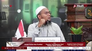  LIVE Sumber Keselamatan Dari Petaka Akhir Zaman - Ustadz Farhan Abu Furaihan