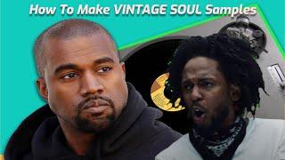 How To Make VINTAGE SOUL SAMPLES From SCRATCH *for Kanye Kendrick Lamar J. Cole Type Beats*