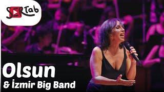 Sertab Erener & İzmir Big Band - Olsun