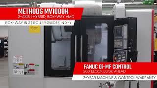 Methods MV1000H - Hybrid Box-way 3-axis Machining Center #machinetools  #manufacturing