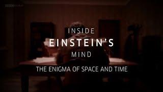 BBC Inside Einsteins Mind Science Documentary 